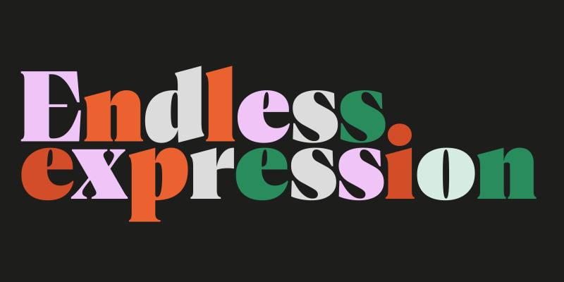 "Endless Expression" in Cotford on a black background. Color of letters randomly alternates between pink, orange, white, green, and red. 